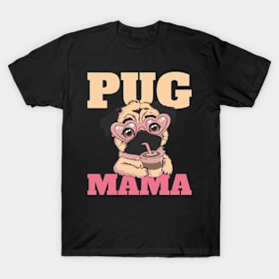 Pug Mama Mom Pug Lover T-Shirt